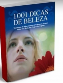 NOVIDADE - 1001 DICAS DE BELEZA (E-BOOK PDF)